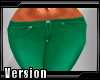 V| Green Jeans *Del