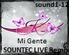 Mi Gente-SOUNTEC LIVERem