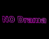 No Drama Club Sign pink