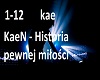KaeN - Historia pewnej m