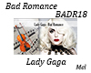 Bad Romance GAGA BADR18