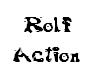 Action Rolf