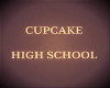 Cupcake High School