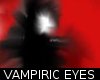 'VAMPIRE EYES'