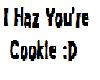 i haz your cookie