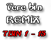 ` Tere bin Remix