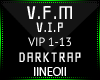 V.F.M VIP 1-13