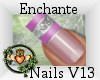 ~QI~ Enchante Nails V13