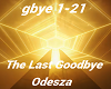 Odesza The Last Goodbye