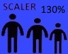 Scaler 130%