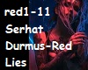Serhat Durmus-Red Lies