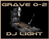 DJ LIGHT Grave Ghost