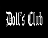 SDl Doll's Club Sign