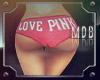 LOVE PINK|BOYSHORT BM