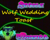 Wolf Wedding Toast
