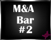 !M! M&A Bar #2