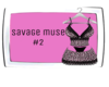 𝓥. Savage Muse <V2>