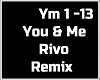 💕 You & Me - Remix