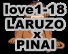 L.O.V.E - LARUZO x PINAI