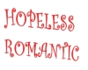 Hopeless Romantic Sign