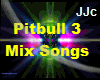 Pitbull 3Mix Songs