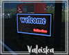 *VK* Welcome Sign