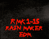 EDM-RAIN MAKER