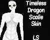 Timeless Dragon Scalie 