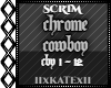 SCRIM - CHROME COWBOY