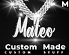 Custom Mateo Chain