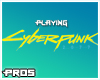 M Cyberpunk 2077 Playing