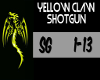 |D| Yellow Claw Shotgun