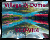*Village Dj Dome