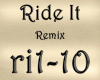 Ride It Remix
