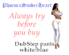 DubStep pants white/blue