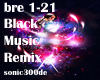 bre 1-21 Black Music Rem