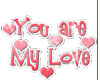 you are my love