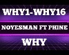 Noyesman ft Phine WHY