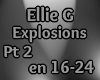Ellie Explosions 2