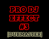[Dub] Pro DJ Effect #3