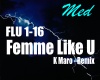 Femme Like U (Remix)