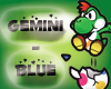 Gemini- Blue Dub Pt. 2