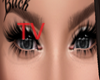 TV> Demon Blk Eyes