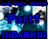 X4►Lady Gaga - Always