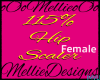 [M]Mellie~115% Hip Scale