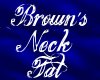 Brown's Neck Tat