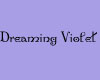 Dreaming Violet