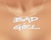 SL Bad Girl Necklace