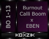 [K] Burnout - Calli Boom