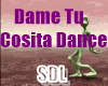 Dame Tu Comita Dance
